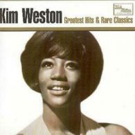 Kim Weston : Greatest Hits & Rare Classics CD (1998)