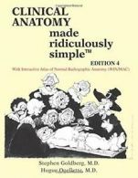 Clinical Anatomy Made Ridiculously Simple.by Goldberg, Ouellette, Hugue, New<|