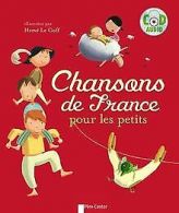 Chansons de France pour les petits (1CD audio) | Le Go... | Book