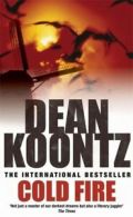 Cold Fire: An unmissable thriller to read this Halloween by Dean Koontz