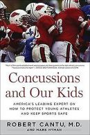 Concussions and Our Kids: America's Leading Expert on Ho... | Book