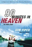 90 Minutes in Heaven.by Piper, Murphey New 9780800733995 Fast Free Shipping<|