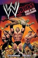 WWE heroes: Rise of the firstborn by Keith Champagne (Paperback) softback)