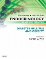 Endocrinology Adult and Pediatric: Diabetes Mellitus and Obesity, Weir, C.,,