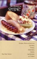 All Along the Rhine: Recipes, Wines and Lore fr. Nelson, Shaw.#