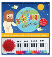 My First Bible Songs Piano Book: Sing Along Bible Song Piano Book, 7 Play Along