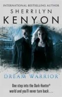 A dream-hunter novel: Dream warrior by Sherrilyn Kenyon (Paperback)