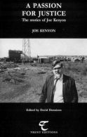 A Passion for Justice. The Stories of Joe Kenyon, Kenyon, J