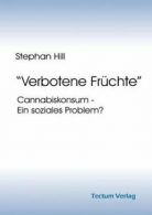 "Verbotene Fruchte".by Hill, Stephan New 9783828884298 Fast Free Shipping.#