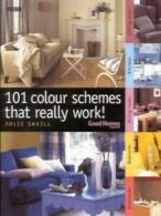 101 colour schemes that really work! by Julie Savill (Hardback)