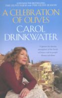 A celebration of olives by Carol Drinkwater (Paperback)