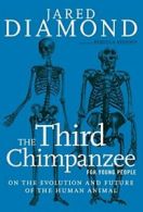 The Third Chimpanzee for Young People: On the E. Diamond, Stefoff Paperback<|