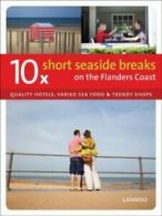 10 x short seaside breaks on the Flanders coast: quality hotels, varied sea