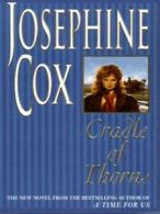 Cradle of thorns by Josephine Cox (Paperback)
