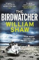 The Birdwatcher | Shaw, William | Book