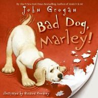 Bad Dog, Marley!.by Grogan New 9780061171147 Fast Free Shipping<|