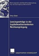 Leasingverträge in der kapitalmarktorientierten Rechnung... | Book