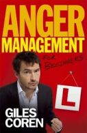 Anger Management (for Beginners) by Giles Coren (Paperback)