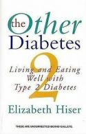 The other diabetes: living and eating well with type 2 diabetes by Elizabeth