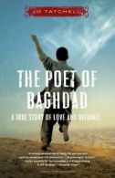 Reader's guide: The poet of Baghdad: a true story of love and defiance by Jo