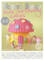 Kids' Birthday Cakes (The Australian Women's Weekly Essentials) By The Australi