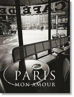 Paris Mon Amour by Gautrand, Jean-Claude ( AUTHOR ) Oct-29-2004 Paperback, Gautr