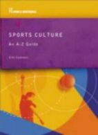 Sports Culture: An A-Z Guide. Cashmore, Ernest 9780415285551 Free Shipping.#*=