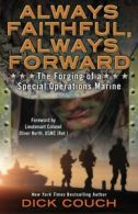 Always faithful, always forward: the forging of a Special Operations Marine by