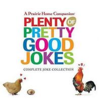 Plenty of Pretty Good Jokes by Garrison Keillor (2004, Compact Disc, Unabridged