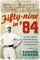 Fifty-nine in '84.by Achorn, Edward New 9780061825873 Fast Free Shipping.#*=