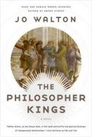 The philosopher kings by Jo Walton (Hardback)