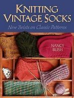 Knitting Vintage Socks: New Twists on Classic Patterns v... | Book