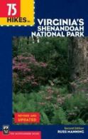 75 hikes in Virginia's Shenandoah National Park by Russ Manning (Book)