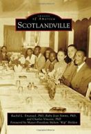 Scotlandville (Images of America). Emanuel 9781467113144 Fast Free Shipping<|