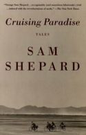 Cruising Paradise: Tales by Sam Shepard (Paperback)