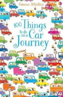 100 Things to Do on a Car Journey (Usborne Activities), Non Figg,