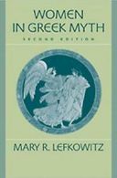 Women in Greek Myth.by Lefkowitz, R. New 9780801886508 Fast Free Shipping<|
