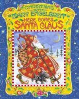 Christmas With Mary Engelbreit: Here Comes Santa Claus By Mary Engelbreit, Vitt