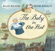 The baby in the hat by Allan Ahlberg (Hardback)