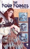 Elven Ways: The Four Forges by Jenna Rhodes (Paperback)