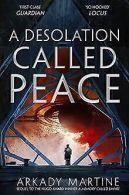 A Desolation Called Peace | Martine Arkady | Book