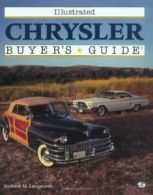 Illustrated Chrysler Buyer's Guide (Illustrated Buyer's Guide) By Richard Langw