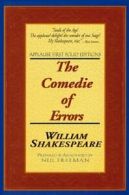 Comedy of Errors (Applause Shakespeare Library: The Folio Texts) (Applause Firs
