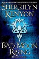 [A dark hunter novel]: Bad moon rising by Sherrilyn Kenyon