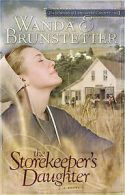 DAUGHTERS OF LANCASTER COUNTY: The storekeeper's daughter by Wanda E.