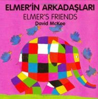 Elmer's Friends (turkish-english), David McKee, ISBN 1840590734