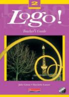 Logo! for 11-14: Logo! 2 Teacher's Guide Euro Edition (Spiral bound)