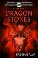 Alva, Kristian : Dragon Stones: Book One of the Dragon St