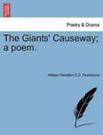 The Giants' Causeway; a poem.. Drummond, D.D. 9781241126520 Free Shipping.#*=