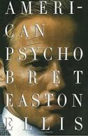 American Psycho.by Ellis, Easton New 9780679735779 Fast Free Shipping<|